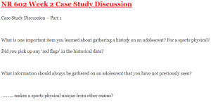 NR 602 Week 2 Case Study Discussion