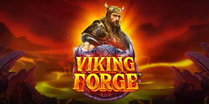 Rahasia Menang di Slot Viking Forge Dengan Pola Spin Akurat